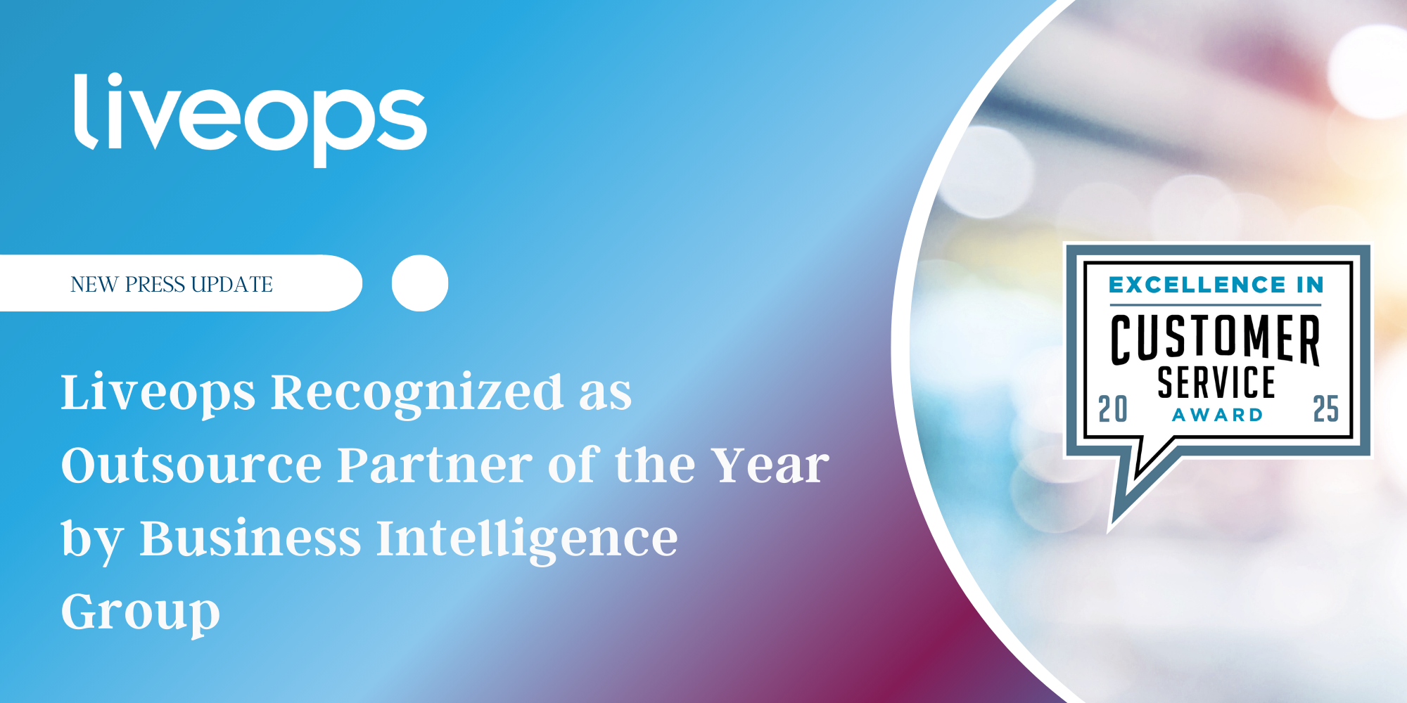 Liveops Recognized as Outsource Partner of the Year by Business Intelligence Group